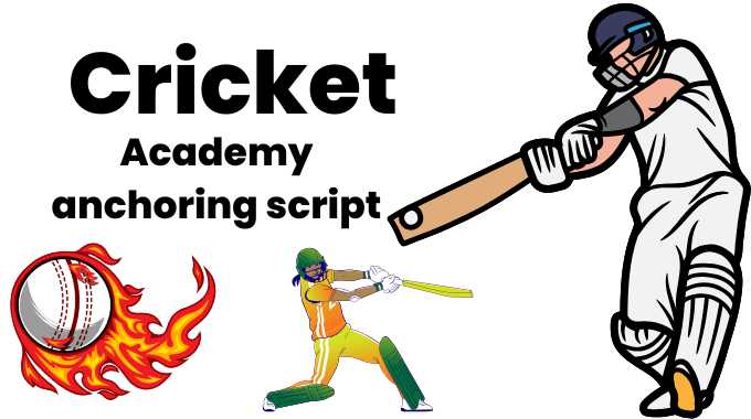 Cricket academy anchoring script